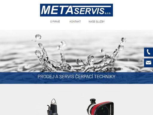 společnost metaservis s.r.o. z olomouce se zabývá prodejem a servisem čerpací techniky, zejména vodních čerpadel a domácích vodáren.