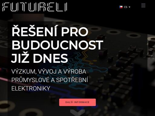 futureli - provádíme zakázkový výzkum, vývoj a výrobu elektroniky. nabízíme komplexní služby při tvorbě a realizaci inovativních projektů.