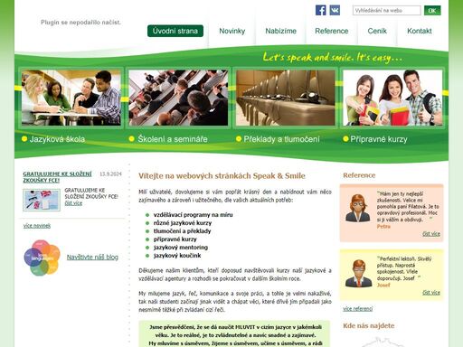 jazyková škola a vzdělávací agentura speak & smile s.r.o  nabízí různé online jazykové kurzy, vzdělávací programy na míru, školení a semináře, tlumočení a překlady.