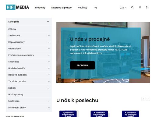 prodej audiovizuální techniky jako jsou zesilovače, receivery, reproduktory, přehrávače, gramofony, minisystémy, sluchátka, subwoofery, multiroom systémy.