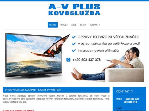 av plus kovoslužba, robin hnátek zajišťuje opravy televizorů všech značek v bytech zákazníků po celé praze a okolí. provádíme také zapojení, instalace nových i starších televizorů, sladění s ostatní technikou.