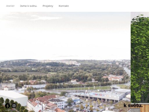 jsme ateliér k světu. plzeňský architektonický ateliér, který pod jednou střechou sdružuje architekty a stavaře.  společně usilujeme o zlepšování měst a kvalitní architektonická řešení malých i velkých projektů.