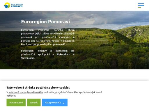 euroregion pomoraví je místem, které se rozvíjí díky přeshraniční spolupráci mezi samosprávnými orgány, organizacemi a lidmi v každé oblasti lidského života.