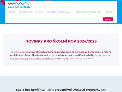 škola bez konfliktu nabízí preventivní programy zaměřené na vzdělávání dětí a žáků základních škol v oblasti nenásilné komunikace. dále realizuje semináře a workshopy pro pedagogy, pracovní týmy, rodiče a pečující osoby.