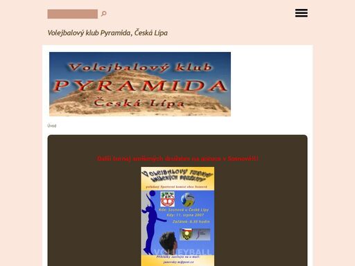 pyramida, volejbal, česká lípa na našich stránkách je možné spatřit fotografie z turnajů, společenských i jiných akcí, kterých se zúčastnili členové našeho volejbalového klubu pyramida česká lípa. naleznete zde i kontakty na naše hráče.