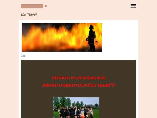 stránky sdh tuhaň, novinky, fotogalerie, důležité akce, výročí, soutěže. 
vše co se u našich hasičů v tuhani děje :o)   
