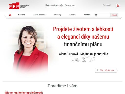 hledáte profesionální finanční poradenství ve vašem kraji? pfp for you s.r.o. je makléřská společnost působící na trhu od roku 2009.