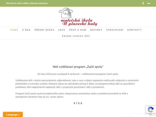 náš vzdělávací program „začít spolu“
od roku 2005 jsme se připojili k výchovně – vzdělávacímu programu začít spolu.
vzděláváme děti v duchu samostatnosti, odpovědnosti, ruku v ruce s úzkým zapojením rodičovské veřejnosti a vytvořením přátelského a tvořivého ovzduší. klademe důraz na individuální přístup k dítěti, umožňujeme inkluzi dětí se speciálními potřebami, dětí nadprůměrně nadaných, dětí s vývojovými poruchami i