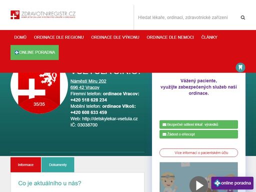 mudr. pavel všetula poskytuje preventivní a léčebnou péči ve dvou ordinacích: ordinace vracov, ordinace vlkoš.