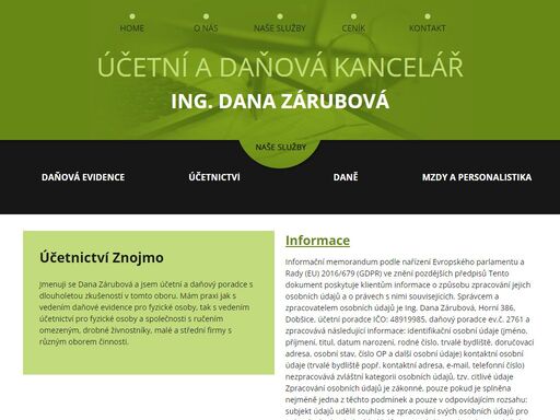 jmenuji se dana zárubová a jsem účetní a daňový poradce s dlouholetou zkušeností v tomto oboru. mám praxi jak s vedením daňové evidence pro fyzické osoby, tak s vedením účetnictví pro fyzické osoby a společnosti s ručením omezeným, drobné živnostníky, malé a střední firmy s různým oborem činnosti.