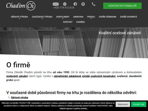 působíme na trhu od roku 1990 a;od té doby jsme se stali významným výrobcem a;dodavatelem ocelových zárubní všech typů. vynikáme v;zámečnické zakázkové výrobě.
