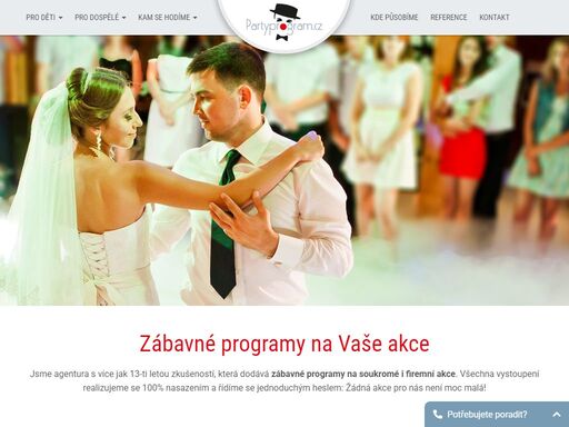 zábavné programy na vaše ake! zajistíme pro vás soukromé i firemní akce, eventy, svatby, oslavy. žádná akce pro nás není moc malá!