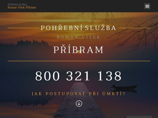 pohřební služba příbram roman vítek je vám k dispozici non-stop na bezplatném čísle 800 321 138. zajišťování pohřebních služeb v příbrami a okolí.