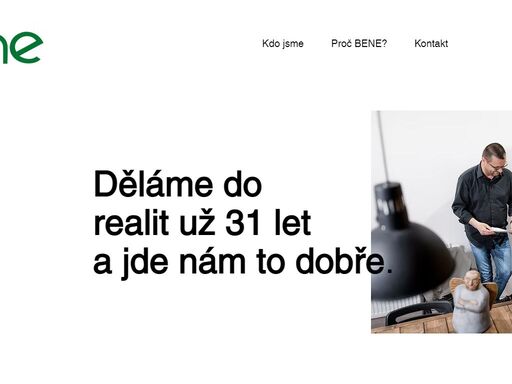 bene je rodinná realitní a aukční společnost nechvátalů, kde podaná ruka platí. naše jméno nás zavazuje. za to vám ručíme. děláme do realit více než 31 let a jde nám to dobře.