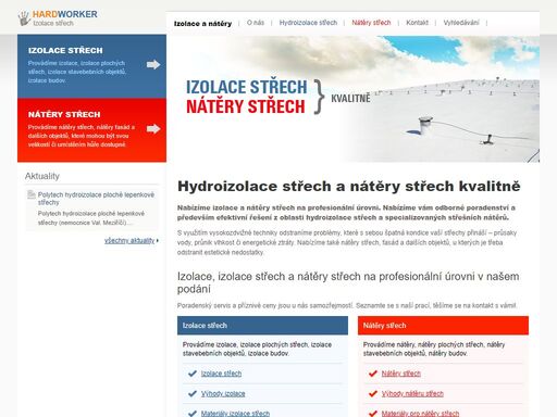 provádíme kvalitní hydroizolace objektů, hydroizolace střech a nátěry střech i za pomoci a horolezeckéa vysokozdvižné techniky
