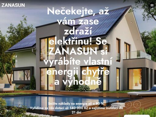 zanasun dodává fotovoltaiku na klíč. pomáháme domácnostem ušetřit na energiích a získat dotaci. vyřídíme vše od návrhu po montáž solárů.