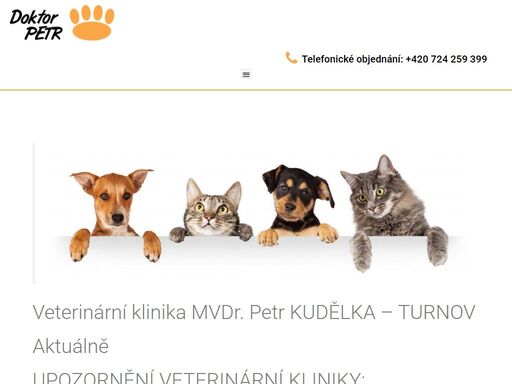 veterinární klinika mvdr. petr kudělka turnov. ta správná veterinární klinika pro vaše zvířecí mazlíčky. nabízíme služby také v ordinaci jičín.