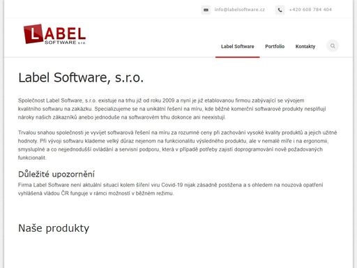 společnost label software, s.r.o. existuje na trhu již od roku 2009 a nyní je již etablovanou firmou zabývající se vývojem kvalitního softwaru na zakázku. specializujeme se na unikátní řešení na míru, kde běžné komerční softwarové produkty nesplňují nároky našich zákazníků anebo jednoduše na softwarovém trhu dokonce ani neexistují. trvalou snahou společnosti je... read more