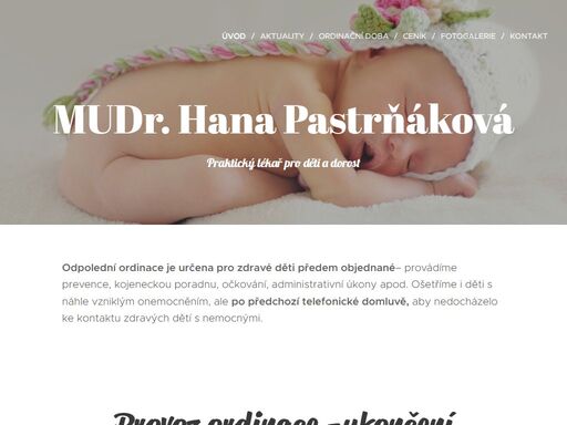 odpolední ordinace je určena pro zdravé děti předem objednané– provádíme prevence, kojeneckou poradnu, očkování, administrativní úkony apod. ošetříme i děti s náhle vzniklým onemocněním, ale po předchozí telefonické domluvě, aby nedocházelo ke kontaktu zdravých dětí s nemocnými.