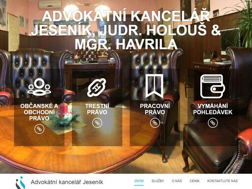 právní kancelář poskytující právní služby v českém, anglickém a polském jazyce - advokátní kancelář jeseník judr. jaroslav holouš, advokát & mgr. michal havrila, advokát