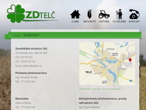 zemědělské družstvo telč provozuje rostlinnou a živočišnou výrobu