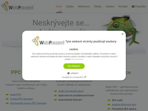 postaráme se o vaši ppc reklamu i srovnávače zboží. umíme sklik, google ads či facebook ads, ale i heureku a zboží.cz . vyladíme xml feed, dostaneme top produkty na první pozice. specializujeme se na výkonnostní marketing. dáme vašemu projektu jasný řád a směr. jsme pro dlouhodobé partnerství - většina klientů s námi je 5 a více let. obraťte se na certifikovanou agenturu webprezent.