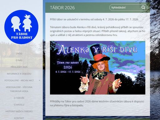 klasický letní dětský tábor pro děti od 6 do 16 let s pestrým programem včetně originální celotáborové hry. koná se uprostřed krásné přírody a organizují ho zkušení vedoucí.