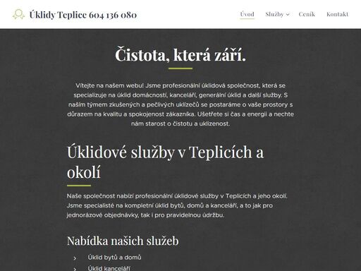 vítejte na našem webu! jsme profesionální úklidová společnost, která se specializuje na úklid domácností, kanceláří, generální úklid a další služby. s naším týmem zkušených a pečlivých uklízečů se postaráme o vaše prostory s důrazem na kvalitu a spokojenost zákazníka. ušetřete si čas a energii a nechte nám starost o čistotu a uklizenost.