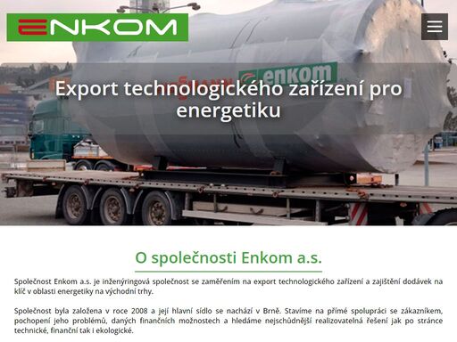 společnost enkom a.s. je inženýringová společnost s detailními znalostmi trhů ruské federace, dalších zemí bývalého sns, jako ukrajiny, kazachstánu, moldávie, se zaměřením na export technologického zařízení, dodávky energetických celků, zajištění dod enkom a.s.