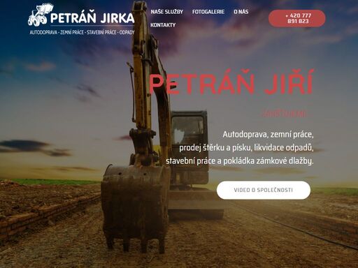 petráň jirka - autodoprava, zemní práce,
prodej štěrku a písku, likvidace odpadů, stavební práce a
pokládka zámkové dlažby. heřmanův městec, třemošnice, seč, čáslav, chrudim, přelouč.
