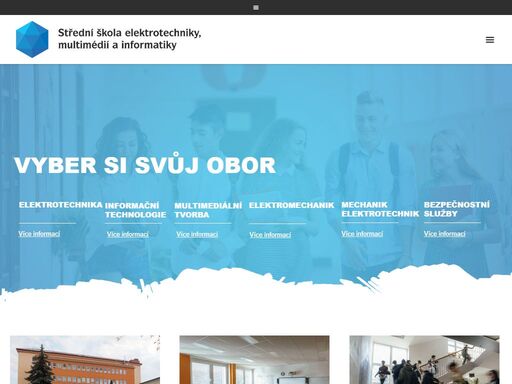 střední škola elektrotechniky, multimédií a informatiky poskytuje vzdělání ve čtyřech maturitních oborech a jednom učebním oboru