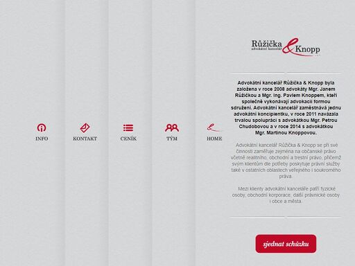 advokátní kancelář růžička & knopp se při své činnosti zaměřuje zejména na občanské právo včetně realitního, obchodní a trestní právo.