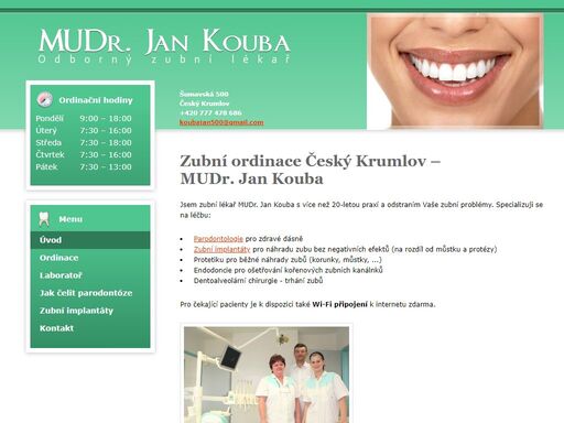 soukromá praxe zubního lékaře mudr. jana kouby v českém krumlově. precizní práce na prvním místě.