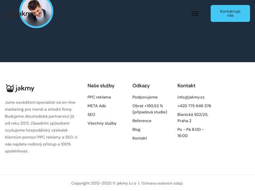 online marketingová agentura jakmy s.r.o. - pro menší i větší klienty. perfektní výsledky dosahujeme především v seo a ppc kampaních. poskytujeme také fullservis.