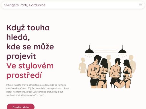 swingers klub v pardubicích. objevte nové zážitky v diskrétním prostředí s respektem a pohodou. přátelská atmosféra, otevřenost a večery plné napětí i pohody.