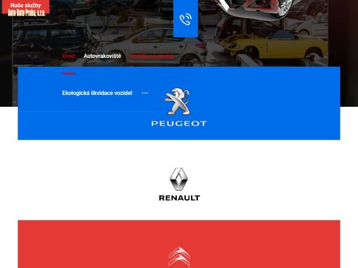 díly na vozidla především zn. peugeot, citroen, renault, ale najdeme zde místo i pro vozy značky ford, bmw, škoda, volkswagen.