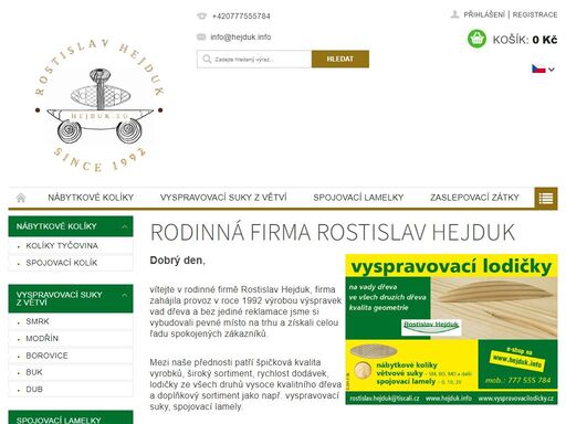 rodinná firma rostislav hejduk.  
plánujete větší objednávku? 
zavolejte nám – připravíme vám výhodnější cenu! ??
+420 777 555 784