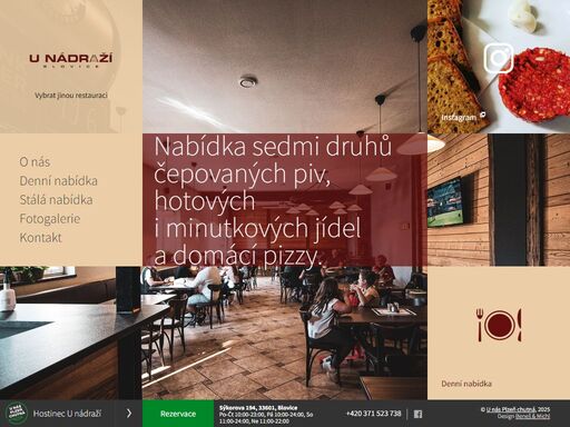 nabídka sedmi druhů čepovaných piv, hotových i minutkových jídel a domácí pizzy. 