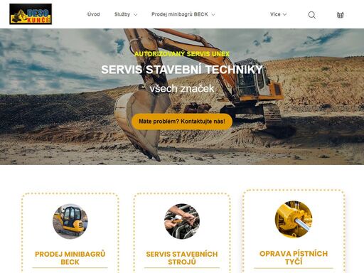 homepage. prodej minibagrů beck
prodej nových spolehlivých minibagrů se zárukou…
 zjistit více 

  
servis stavebních strojů
opravy stavebních strojů, hydraulických kladiv…
 zjistit více 

  
oprava pístních tyčí
oprava hydraulických válců, přetěsnění pístnic…
 zjistit více 

  
planetové převodovky
…