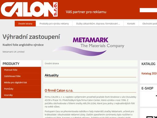 calon s.r.o. - váš dodavatel plotrových a tiskových fólií a materiálu pro výrobu reklamy
