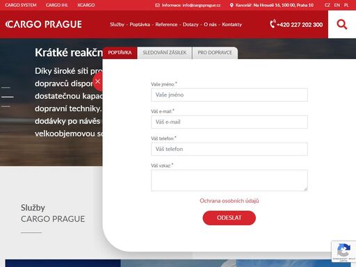 vnitrostátní a mezinárodní kamionová přeprava, sběrná služba a dokládky, námořní přeprava, železniční přeprava, skladování a logistika, celní služby.