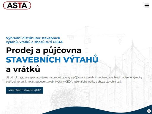 mezi nabízené výrobky patří zejména šikmé a sloupové stavební výtahy geda, lešenářské vrátky a shozy stavební suti.