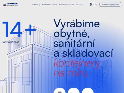 web firmy futures-contproduct s.r.o. - vyrábíme, navrhujeme a montujeme širokou škálu kovových konstrukcí - od obytných a kancelářských kontejnerů po sanitární a skladové prostory.