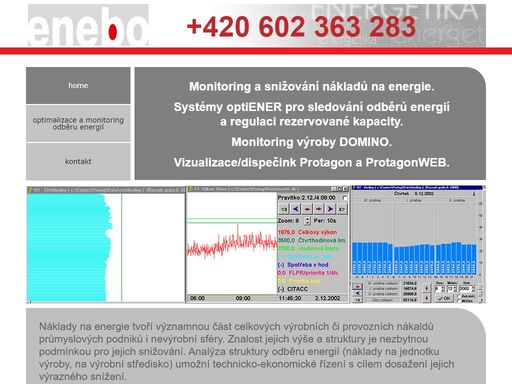optiener enebo monitoring a snižování nákladů na energie.; systém optiener pro sledování úrovně odběrů energií a regulaci rezervové kapacity. monitoring výroby domino. vizualizace dispečink protagon a protagonweb.