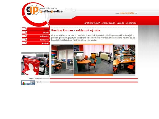 grafika pavlica - reklamní výroba, design, reklamní návrhy, řezací plotry, velkoplošný digitální tisk, studená laminace, světelná reklama a plastiky