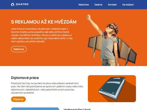 reklamní firma s širokým záběrem a bohatými zkušenostmi, profesionálním přístupem a příznivými cenami.