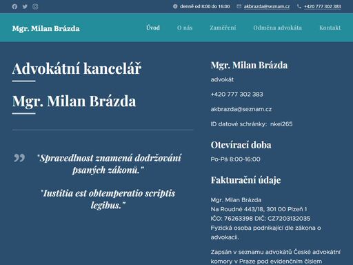 spravedlnost znamená dodržování psaných zákonů.  iustitia est obtemperatio scriptis legibus.