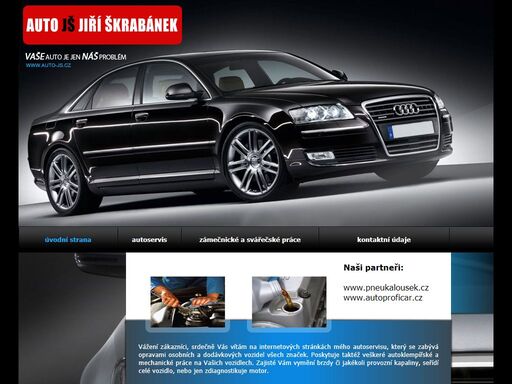 vaše auto je jen náš problém.