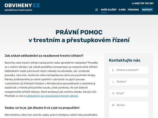 specializovaná advokátní kancelář poskytující právní pomoc obviněným, poškozeným i svědkům v trestním a přestupkovém řízení.