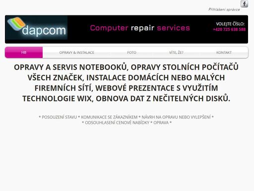 oprava a servis notebooků i pc. čištění notebooků. instalace malých sítí. profi web. výjezdy k zákazníkům. zálohování dat. zrychlení notebooku. instalace windows a os x. služby: vaše zařízení opraví dapcom, průběžně vás informujeme, chráníme vaše soukromí. repasované počítače.